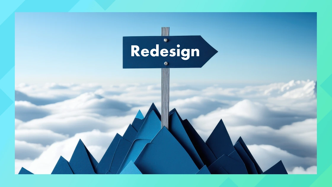 Sign that says "Redesign" on top of a mountain